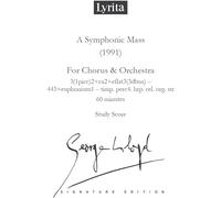 George Lloyd - Lloyd: A Symphonic Mass for chorus & orchestra Study Score