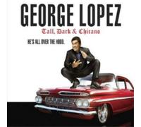 George Lopez Tall, Dark & Chicano (CD) Album (US IMPORT)