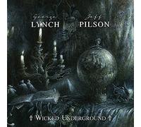 George Lynch & Jeff Pilson - Wicked Underground [VINYL]
