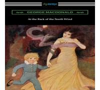 George Macdonald At the Back of the North Wind Paperback Book George Macdonald Multicolor