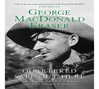 George MacDonald Fraser Quartered Safe Out Here Paperback Book George MacDonald Fraser Multicolor