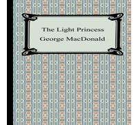 George Macdonald The Light Princess Paperback Book George Macdonald Multicolor