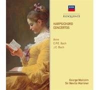 George Malcolm; ASMIF, Sir Neville Marriner - Arne, C.P.E. Bach, J.C. Bach: Harpsichord Concertos
