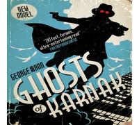 George Mann Ghosts of Karnak: A Ghost Novel Paperback Book George Mann Multicolor