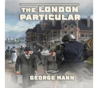 George Mann The London Particular Paperback Book George Mann Multicolor