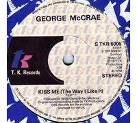 George McCrae - Kiss Me (The Way I Like It)