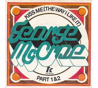 George McCrae - Kiss Me (The Way I Like It) [Vinyl Single 7'']