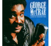 George Mccrae - Latest & Greatest Hits