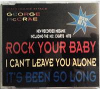 George McCrae - Rock My No. 1's (x 2 + I Can't Leave You Alone)