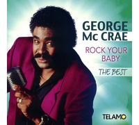 GEORGE MCCRAE - ROCK YOUR BABY,THE BEST CD NEW