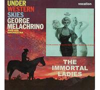 George Melachrino & Orch - Immortal Ladies & Under..