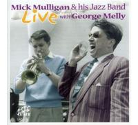 George Melly - Live Mick Mulligan & his Jazz Band