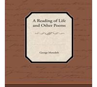 George Meredith A Reading of Life & Other Poems Paperback Book George Meredith Multicolor