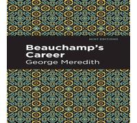 George Meredith Beauchamp's Career Paperback Book George Meredith Multicolor
