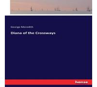 George Meredith Diana of the Crossways Book - Paperback George Meredith Multicolor