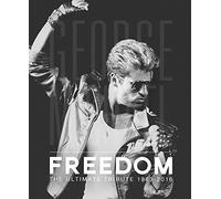 George Michael - Freedom: The Ultimate Tribute 1963-2016