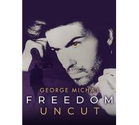 George Michael: Freedom Uncut