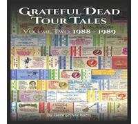 George Michael Grateful Dead Tour Tales Two Paperback Book George Michael Multicolor