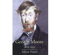 George Moore, 1852-1933