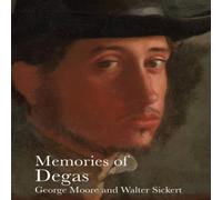 George Moore Memories of Degas Paperback Book George Moore Multicolor