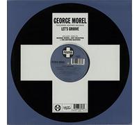 GEORGE MOREL / LET'S GROOVE