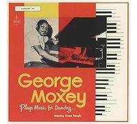 George Moxey - George Moxey Plays Music for Dancing