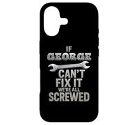 George Name If Cant Fix It Husband Smart Handy Man Builder Case for iPhone 17