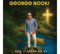 George Nooks – God Is Standing By – CD Digipak – The Orchard