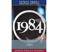 George Orwell 1984 (Esprios Classics) Paperback Book George Orwell Multicolor