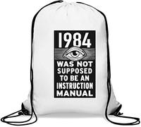 George Orwell 1984 Was Not Supposed To Be An Instruction Manual Gym Sack Casual Drawstring Bag White