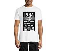 George Orwell 1984 was Not Supposed to Be an Instruction Manual Men's Crew Neck T-Shirt White