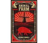 Animal Farm: The dystopian classic reimagined with cover art by Shepard Fairey: 94 (Penguin Essentials, 94)