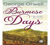George Orwell Burmese Days (Hardcover Library Edition) Hardcover Book George Orwell Multicolor