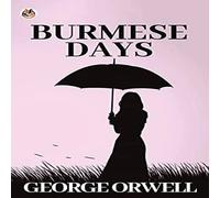 George Orwell Burmese Days Paperback Book George Orwell Multicolor