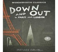 George Orwell Down & Out in Paris & London & The Road to Wigan Pier George Orwell Multicolor