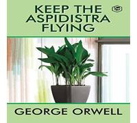 George Orwell Keep the Aspidistra Flying Paperback Book George Orwell Multicolor