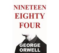 George Orwell Nineteen Eighty-Four Paperback Book George Orwell Multicolor