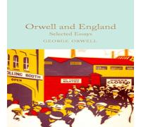 George Orwell Orwell & England : Selected Essays Hardback Book George Orwell Multicolor