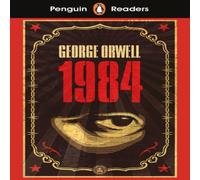 George Orwell Penguin Readers Level 7: Nineteen Eighty-Four (ELT Graded Reader) George Orwell Multicolor