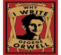 George Orwell Why I Write Paperback Book George Orwell Multicolor