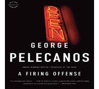 George Pelecanos A Firing Offense Paperback Book George Pelecanos Multicolor