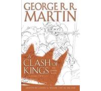 George R. R. Martin A Clash of Kings: The Graphic Novel: Volume Two (Hardback)
