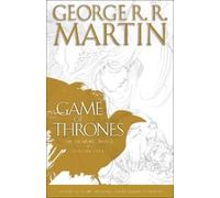 A Game of Thrones: The Graphic Novel: Volume Four (Game - HardBack NEW George R