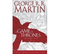 George R. R. Martin A Game of Thrones: The Graphic Novel (Hardback)
