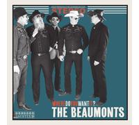 THE BEAUMONTS - WHERE DO YOU WANT IT? NEW CD