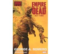 George Romero's Empire of the Dead: Act Two