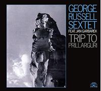 George Russell Sextet - Trip to Prillarguri