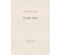 George Sand: 4 (Luminary Collection)