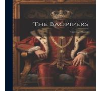 George Sand The Bagpipers Hardcover Book George Sand Multicolor