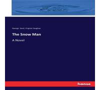 George Sand The Snow Man:A Novel Paperback Book George Sand Multicolor